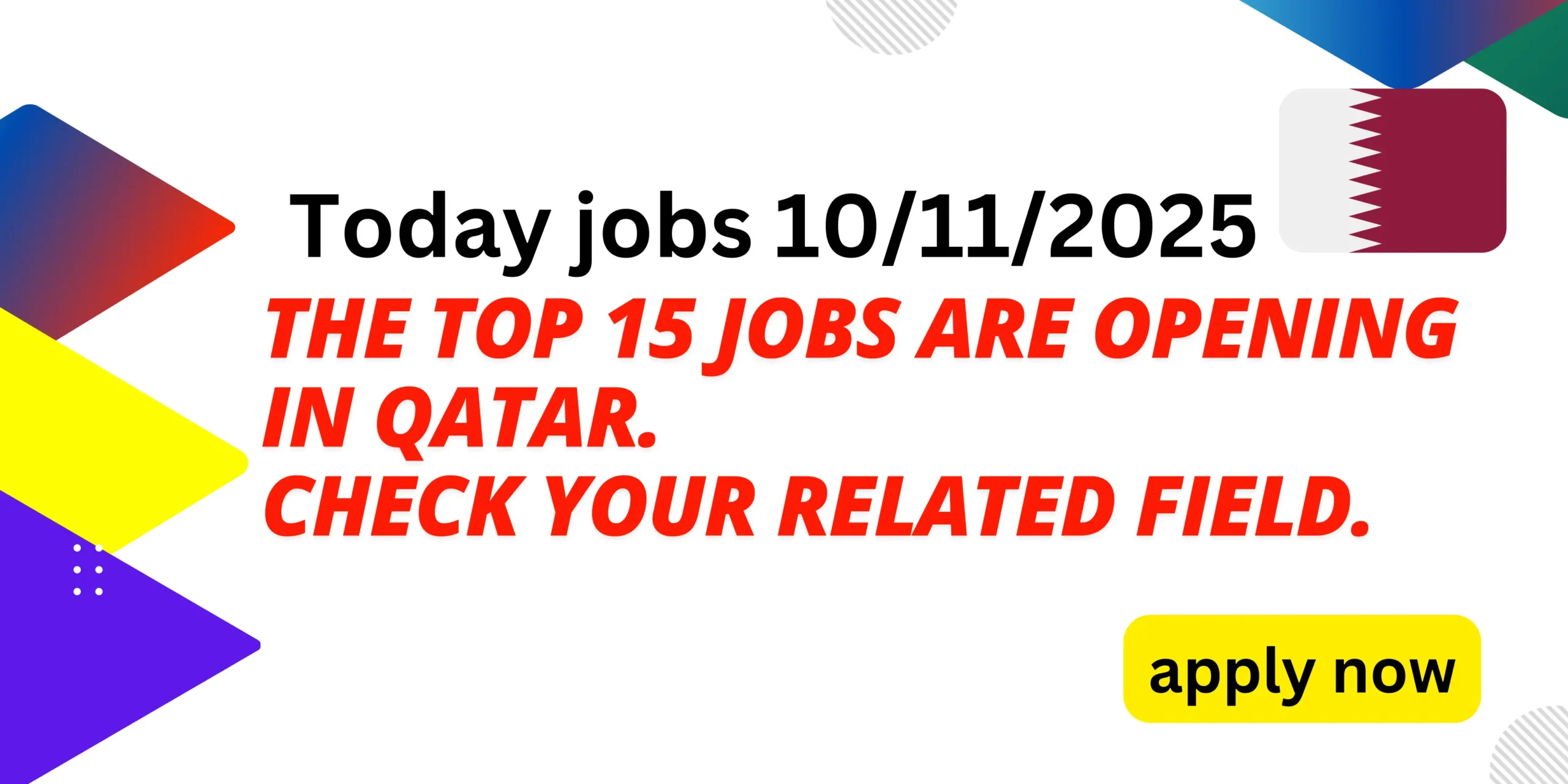 Top 15 jobs are availabe in Qatar.