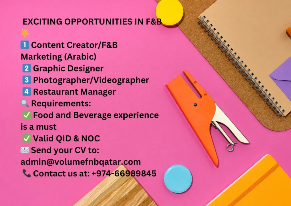 These jobs are 1️⃣ Content Creator/F&B Marketing (Arabic)
 2️⃣ Graphic Designer
 3️⃣ Photographer/Videographer
 4️⃣ Restaurant Manager