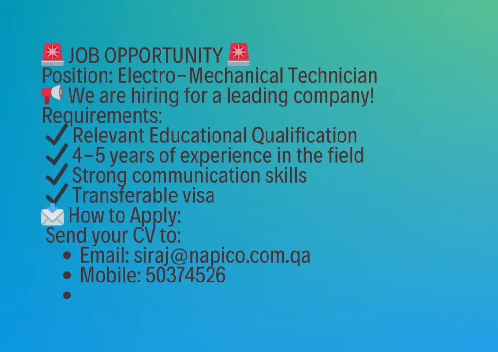 This job is for an electro-mechanical technician.