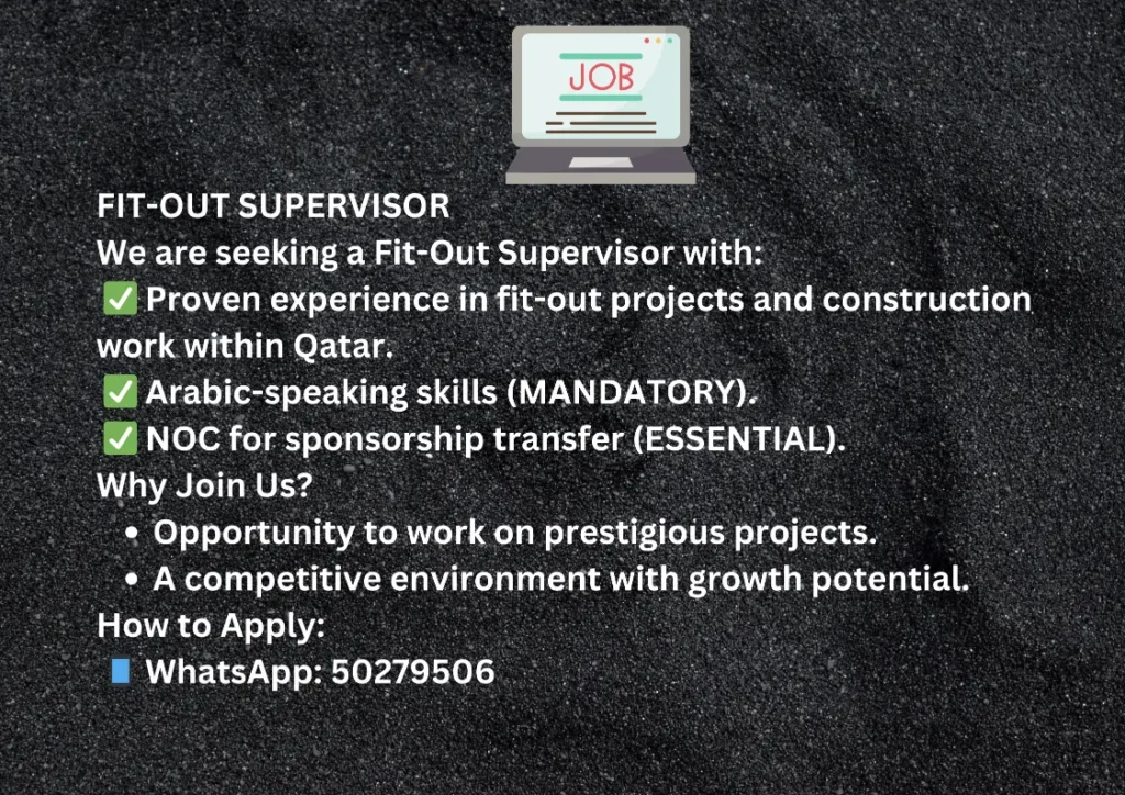 Exciting Job Opportunities in Qatar. This advertisement is for a supervisor. 