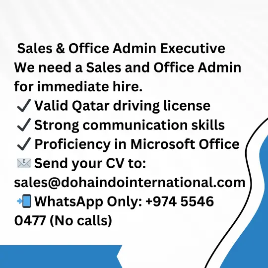 Urgent Job Opportunities in Qatar. These are jobs for a sales office admin.