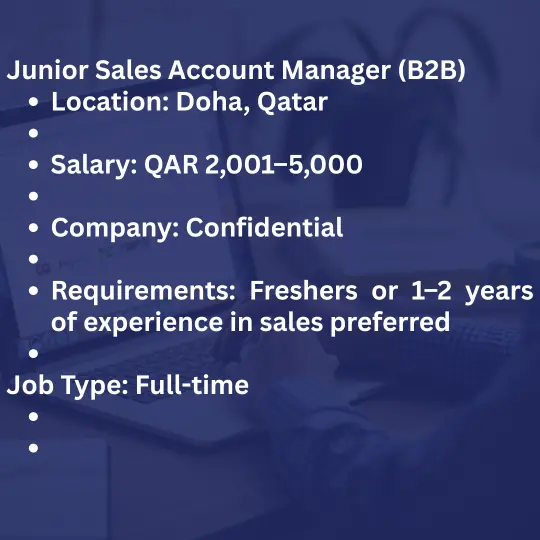 This is job for junior sales account manager.