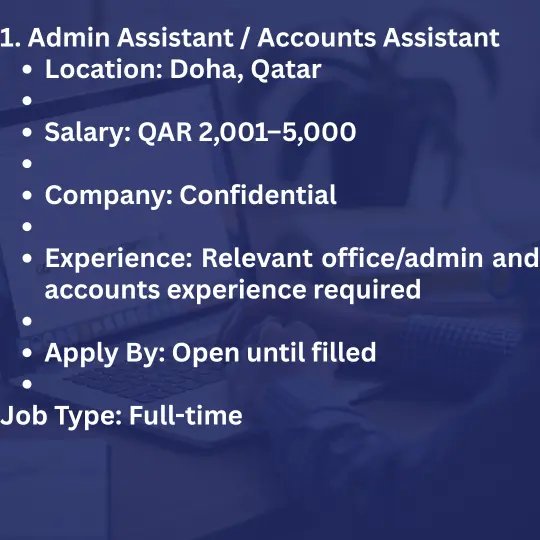 Hot jobs in Qatar- Today's Top Vacancies across Qatar. This job is for an admin assistant.